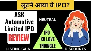 ASK Automotive Limited IPO Review #IPO #iporeview #ASKAUTOMATIVEIPO #ASKIPO