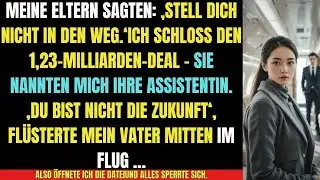 „Meine Eltern sagten： ‚Stell dich nicht in den Weg‘ – also stoppte ich den Milliarden Deal“