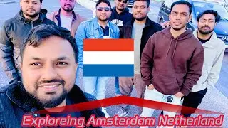 Travelling Amsterdam, Netherlands 🇳🇱