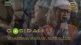 MEDLEY - YA HABIBANA YA HASAN + NURIL QULUBI - SPESIAL DI BULAN ROJAB | HADHROH MAJELIS NURULLOH