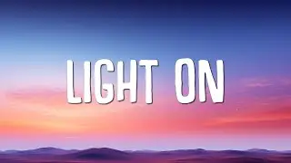 Maggie Rogers - Light On (Lyrics)