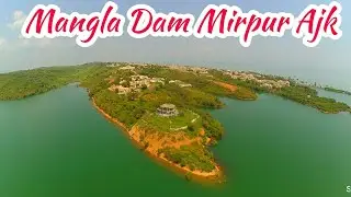 Breath Taking View of Mangla Dam Mirpur ajk