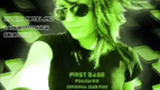 First Base - Follow Me (Original Club Mix)