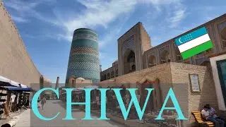 Chiwa: baśniowe miasto - muzeum w Uzbekistanie