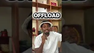 Let Me Offload This First