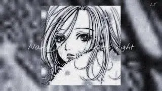 Nana OST- Starless night ~slowed~❦