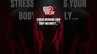 Stress Weakens Your Body Instantly! 😰