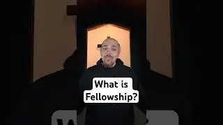 What is Fellowship? - DIY church