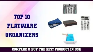 Top 10 Flatware Organizers to buy in USA 2021 | Price & Review