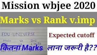Wbjee 2020 | wbjee Marks vs rank 2020 | Rank vs marks predicted | expected cutoff