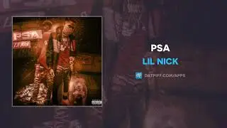 Lil Nick - PSA (AUDIO)