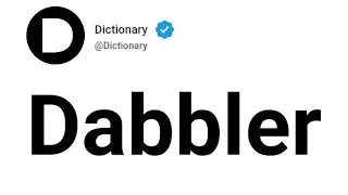 Dabbler Meaning In English