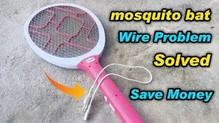 Mosquito Bat Wire Problem Solved Save Money 