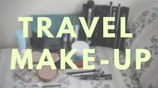 How To: Pack Make-up for Travel | Shradysstyle