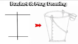 Bucket mug drawing easy step by step | how to draw bucket and mug | bucket mug pencil drawing 