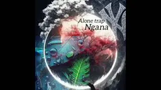Al&ocirc;ne_trap_Ngana-( Prod UnaBendicion)_afro_dril_2025.mp3