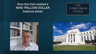 How the Fed created a NINE TRILLION DOLLAR balance sheet