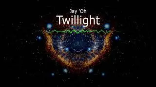Twillight - Jay 'oh