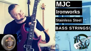 STAINLESS STEEL Bass Strings from MJC Ironworks!!