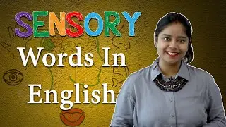 English में सीखें Sensory Words: English learning videos by Ishita Mam