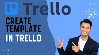 How To Make a Trello Template in Minutes!
