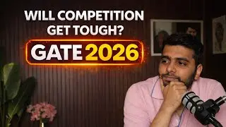 GATE 2026 vs GATE 2025: Will the competition get Tough?? 😟😰