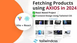 Master Axios for API Fetching & Frontend Visualization | Step-by-Step Tutorial 2024 | React Tailwind