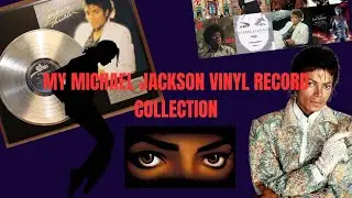 My Michael Jackson Vinyl collection [updated]