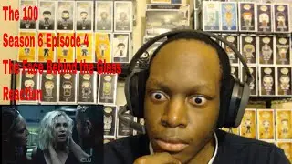 The 100 Season 6 Episode 4 The Face Behind the Glass Reaction