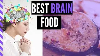 5 Foods for Brain Power - Best Foods for Increasing Brain Power Naturally