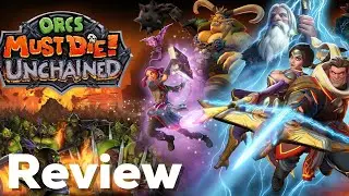 Orcs Must Die Unchained-Review. You will be missed