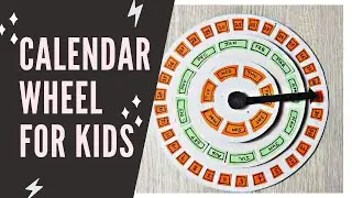 Calendar wheel for kids ll learn making calendar wheel