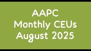August 2025 AAPC Answer || AAPC Monthly CEUs || #aapc #aapcceu #freeceu