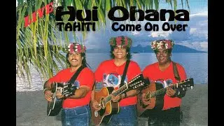 Hui Ohana | Come On Over Live in Tahiti | Cassette | 1988