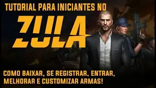 PRIMEIROS PASSOS PARA INICIANTE NO ZULA - Como Baixar, Registrar, Melhorar, Customizar e Mais!!!