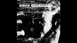 NO FUN HARSH NOISE WALL - NO FUN HARSH NOISE WALL 4:  PERVERT DEGENERATE (2025)