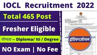 IOCL Recruitment 2022 | IOCL Apprenticeship 2022 | IOCL apprentice | Diploma  Fresher jobs |