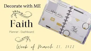 Faith Decorate with me | Happy Planner Dashbaord | March 21, 2022