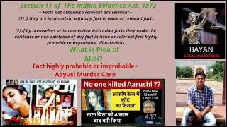 Section 11 of Indian Evidence Act , Plea of Alibi?, Highly Probable or improbable Facts by Kabeer