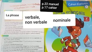 La phrase verbale,  non verbale et la nominale. Corrig&eacute; du cahier d'activit&eacute;s CE6.