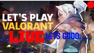 | VALORANT LIVE..... | new act | DISCORD LINK IN DESCRIPTION | watch live
