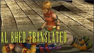 All Al Bhed Scenes Translated - Final Fantasy X