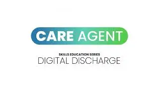 Care Agent Skill: Digital Discharge