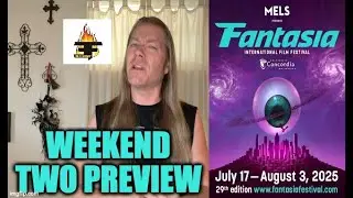 FANTASIA FESTIVAL 2025 Preview: Six Genre Picks For Weekend Two - ENFUEGOTAINMENT
