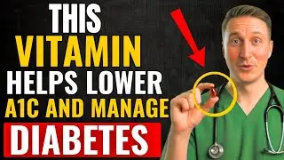 Top 3 Powerful Vitamins That Lower Blood Sugar & A1C for Diabetes -Dr. Micheal Kent