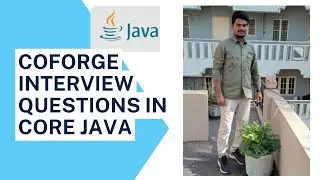 Coforge interview Questions in Core Java | String in core java