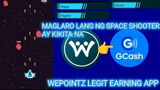 KIKITA NA SA PAGLALARO NG SPACE SHOOTER WEPOINTZ 