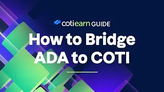 How to Bridge ADA from Cardano to the COTI Network