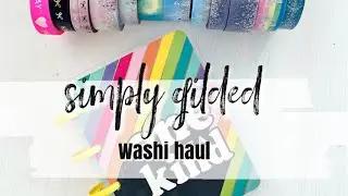 Last Simply Gilded Washi tape Haul of 2020!