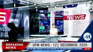 BẢN TIN TIẾNG ANH - UFM NEWS số 24 | Tháng 12 năm 2025
